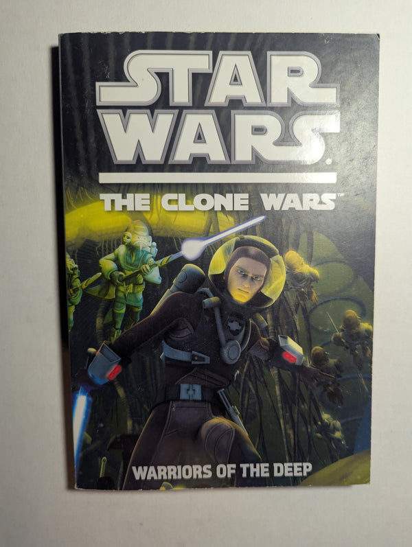 Star Wars: The Clone Wars — Warriors of the Deep — adapted by Rob Valois - Lightly Used