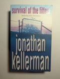 Survival of the Fittest — by Jonathan Kellerman - Lightly Used