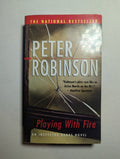 Playing with Fire — by Peter Robinson - Lightly Used