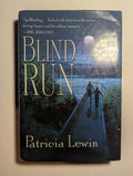 Blind Run — by Patricia Lewin - Lightly Used