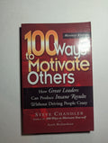 100 Ways to Motivate Others — by Steve Chandler - Lightly Used