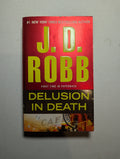 Delusion in Death — by J.D. Robb - Lightly Used