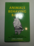 Animals Behaving Badly — by Linda Lombardi - Lightly Used