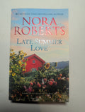 Late Summer Love — by Nora Roberts - Lightly Used