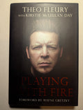 Playing with Fire — by Theo Fleury - Lightly Used