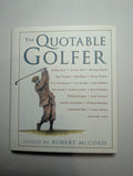 The Quotable Golfer — edited by Robert McCord - Lightly Used