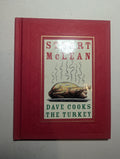 Dave Cooks the Turkey — by Stuart McLean - Lightly Used