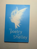 The Poetry of Shelley — by Percy Bysshe Shelley - Lightly Used