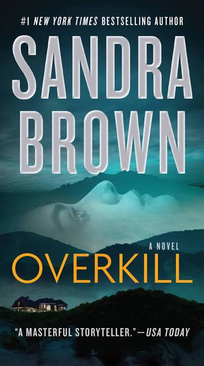 Overkill — by Sandra Brown - Lightly Used