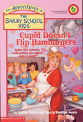 Cupid Doesn’t Flip Hamburgers — by Debbie Dadey - Lightly Used
