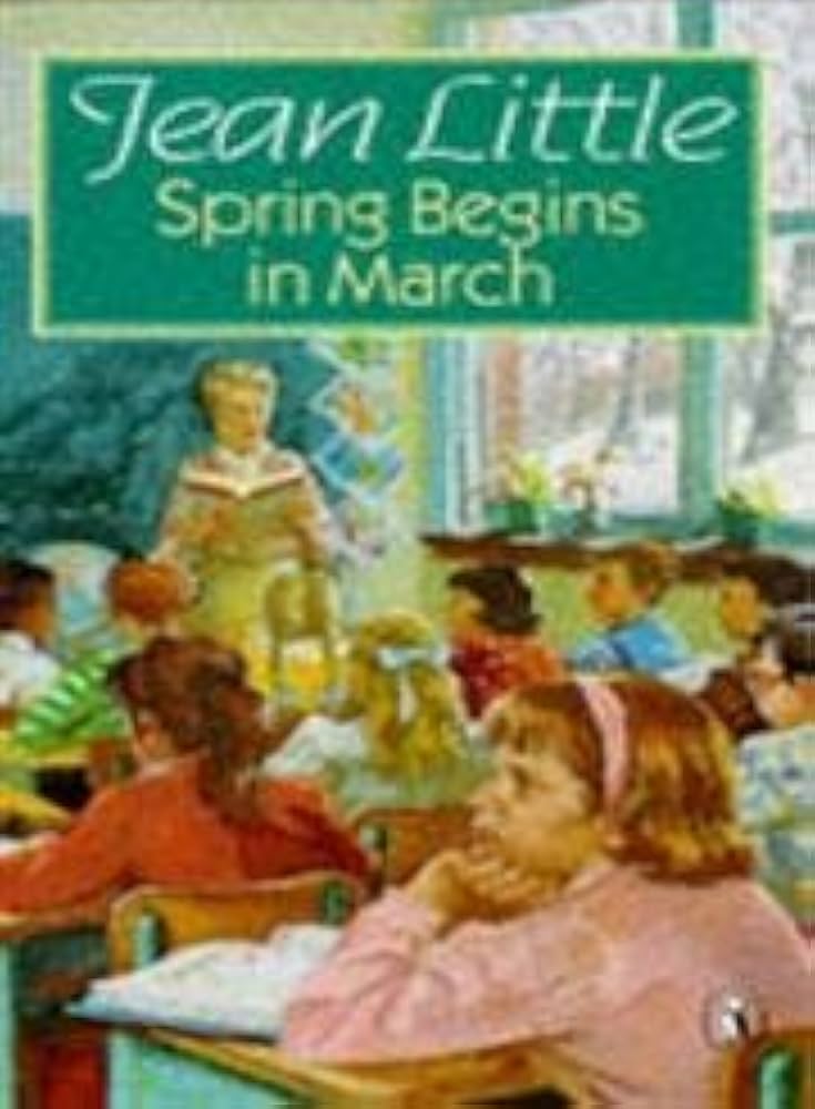 Spring Begins in March — by Jean Little - Lightly Used