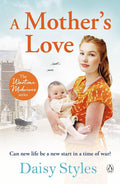 A Mother’s Love — by Daisy Styles - Lightly Used