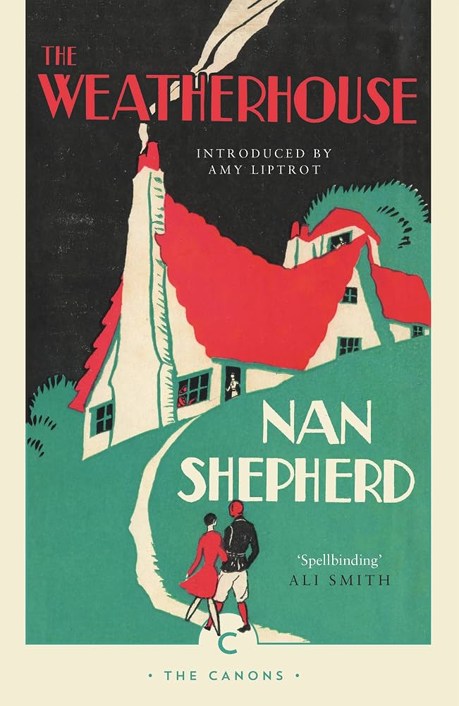 The Weatherhouse — by Nan Shepherd - Lightly Used