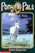 Runaway Pony — by Jeanne Betancourt - Lightly Used