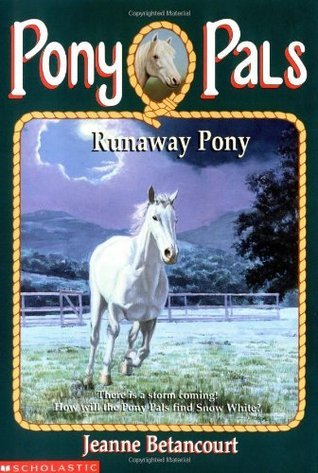 Runaway Pony — by Jeanne Betancourt - Lightly Used