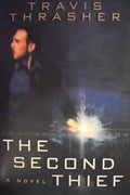 The Second Thief — by Travis Thrasher - Lightly Used