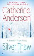Silver Thaw — by Catherine Anderson - Lightly Used