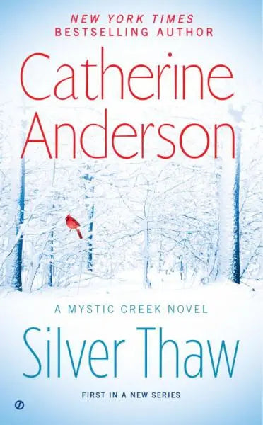 Silver Thaw — by Catherine Anderson - Lightly Used