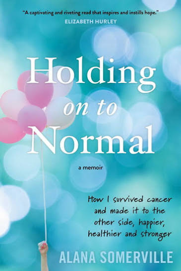 Holding On to Normal — by Alana Somerville - Lightly Used