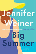 Big Summer — by Jennifer Weiner - Lightly Used