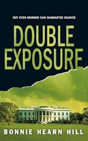 Double Exposure — by Bonnie Hearn Hill - Lightly Used
