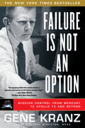 Failure Is Not an Option — by Gene Kranz - Lightly Used