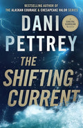 The Shifting Current — by Dani Pettrey - Lightly Used