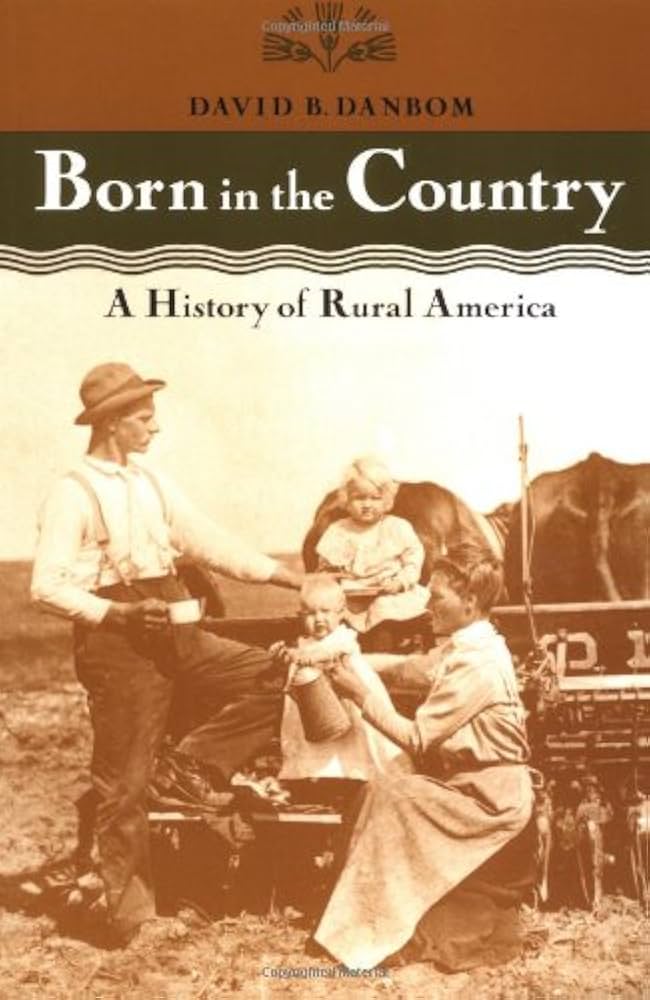 Born in the Country — by David B. Danbom - Lightly Used